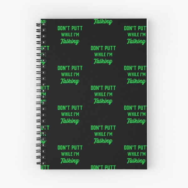Item preview, Don't Putt While I'm Talking, Funny Golf, Funny Disc Golf designed and sold by DiscGolfTees.
