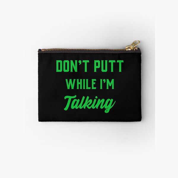 Item preview, Don't Putt While I'm Talking, Funny Golf, Funny Disc Golf designed and sold by DiscGolfTees.