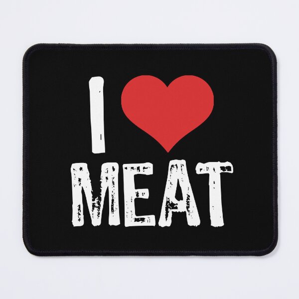 Item preview, I Love Meat designed and sold by The "I Love Everything" Shop.