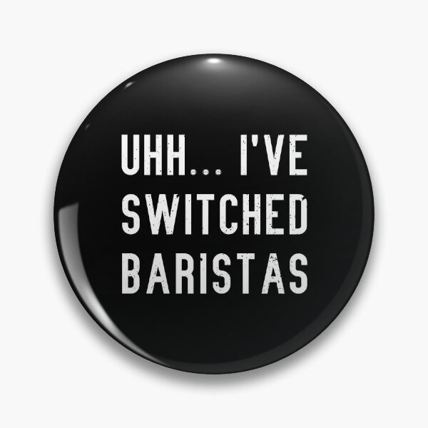 Item preview, Divertido Uhh, cambié el meme de Baristas designed and sold by Happy Puppy Print On Demand.