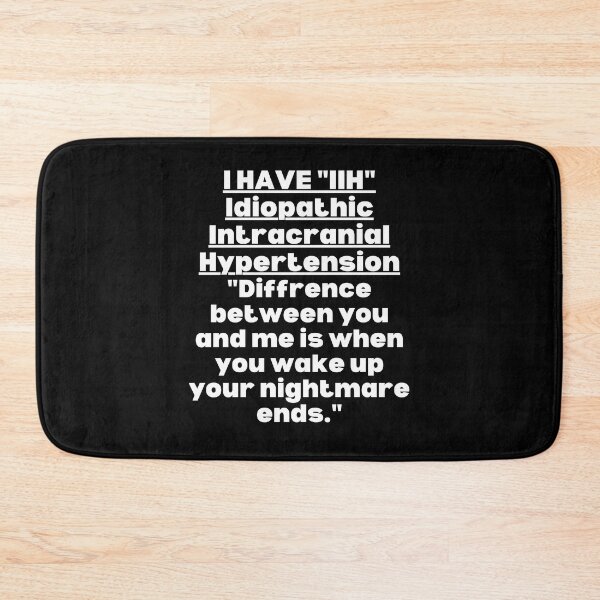 Item preview, IIh Idiopathic intracranial hypertension, Pseudotumor cerebri, IIH awareness, IIH quote, Idiopathic intracranial hypertension, IIH Gift, benign intracranial hypertension, IIH Disorder  designed and sold by ILLTOOCHILL.