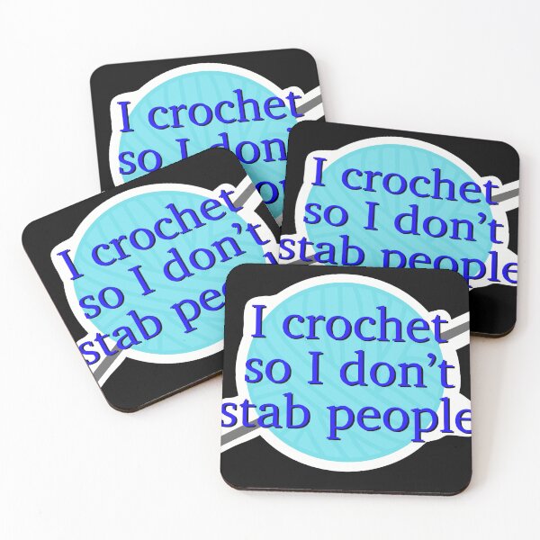 Item preview, I crochet so I don’t stab people designed and sold by Crafts By Molly May.