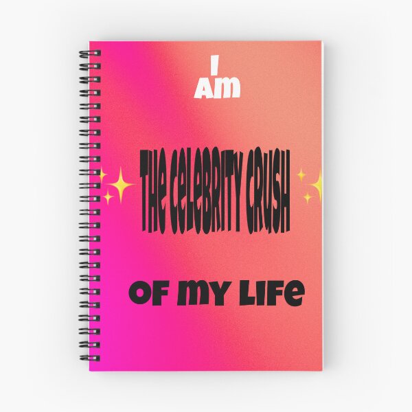 Item preview, I am the *celebrity crush* of my life  designed and sold by GG4YOU BEASTSHOP.