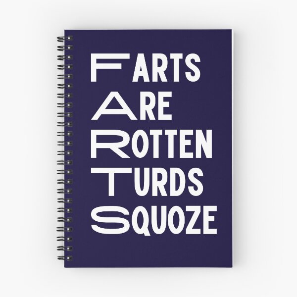 Item preview, Farts Are Rotten Turds Squoze Gag Gifts designed and sold by Willyboy16.