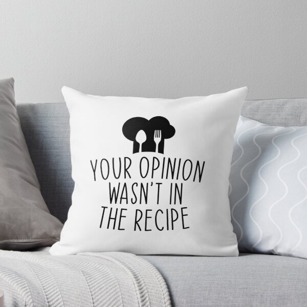 Item preview, Your Opinion Wasn't In The Recipe Chef Cooking Cook Funny  designed and sold by midoxthemagnent.