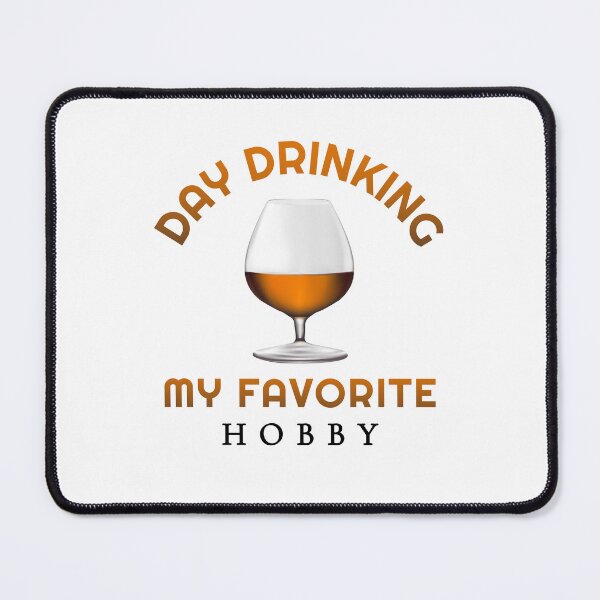 Item preview, Day drinking my favorite hobby, Funny, Party designed and sold by Lekrock.
