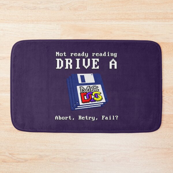 Item preview, Not ready Reading DRIVE A  - Abort, Retry, Fail? - Classic MS DOS Operating System Drive error message. designed and sold by RetroTeeStudio.