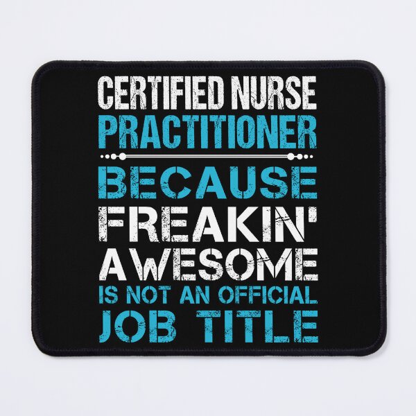 Item preview, Certified Nurse Practitioner T Shirt - Freaking Awesome Gift Item Tee designed and sold by averiarnol.