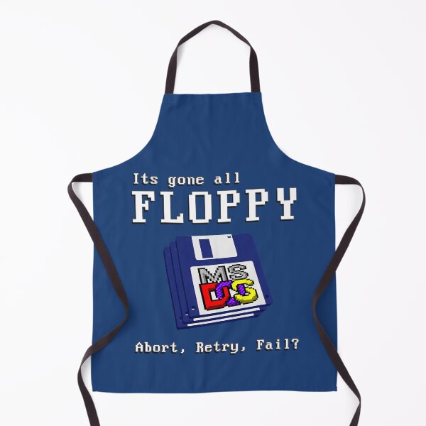Item preview, It’s Gone All FLOPPY - Abort, Retry, Fail? - Classic MS DOS Operating System Joke designed and sold by RetroTeeStudio.
