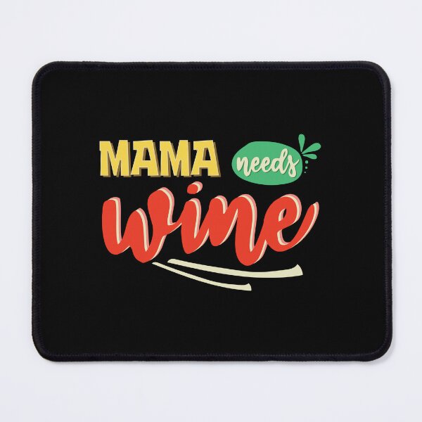 Item preview, Funny Mother Design Mama Needs Wine designed and sold by simplife-art.