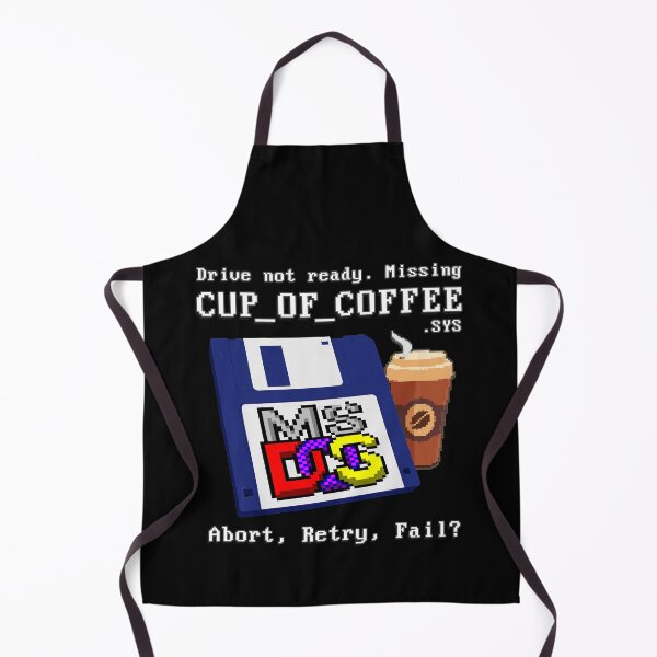 Item preview, Drive not ready. Missing CUP OF COFFEE - Abort, Retry, Fail? - Classic MS DOS Operating System Drive error message. designed and sold by RetroTeeStudio.