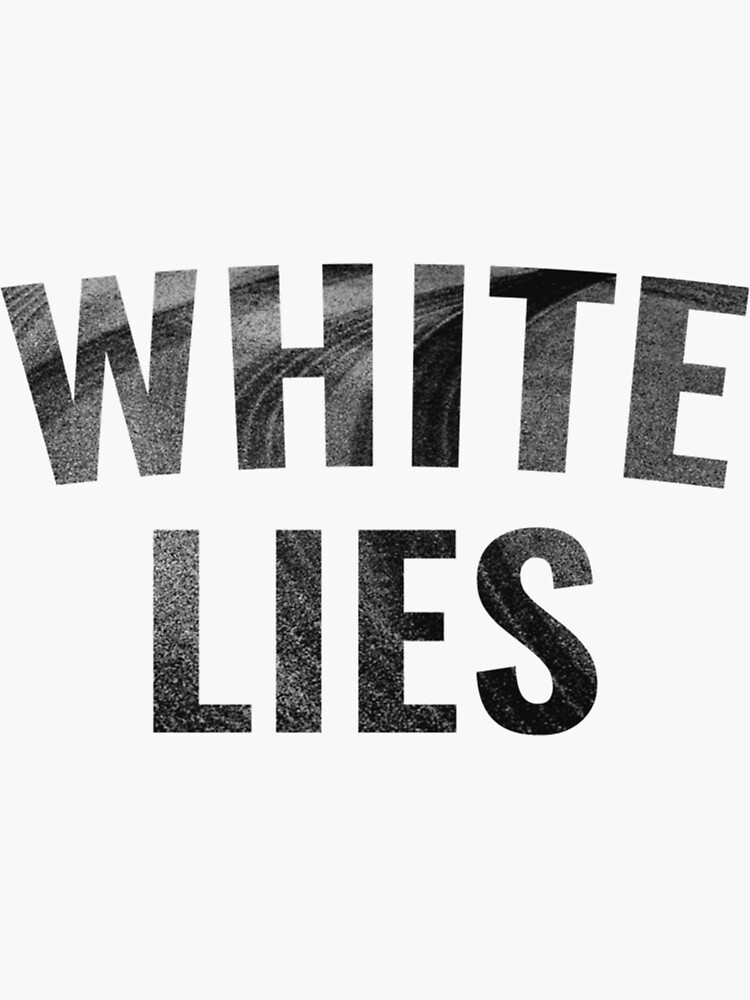 "white lies t shirt party ideas " Sticker by Retailoriee Redbubble