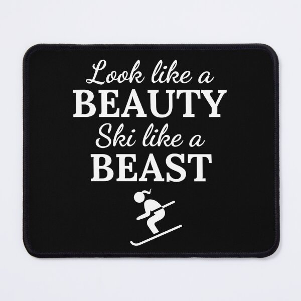Item preview, Skiing: Look like a beauty ski like a beast designed and sold by TheGreenGoat.