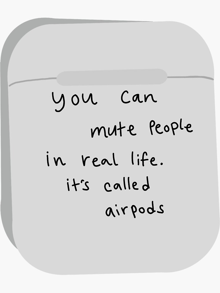 "Airpod Quotes" Sticker by beebooks Redbubble