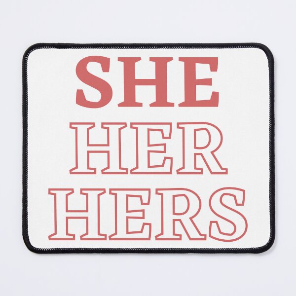 Item preview, She/Her/Hers Pronouns designed and sold by CJ Vanderbeek.