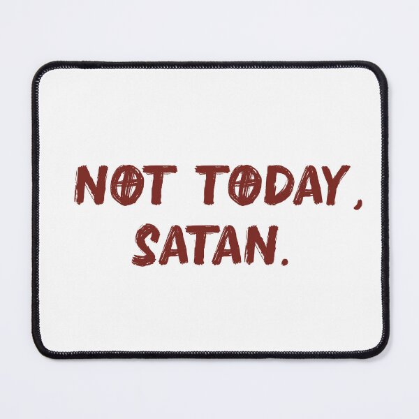 Item preview, not today satan motivation sticker gift for believers designed and sold by GhostAmine.