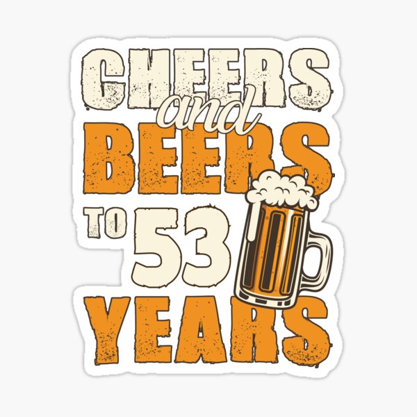 Vista previa del artículo con la obra «Saludos y Cervezas a los 53 años, divertido regalo de cumpleaños», diseñado y vendido por HeavyStyle.