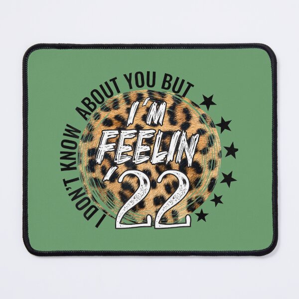 Item preview, I Am Feeling 22 Years Old  designed and sold by shapeofsun.
