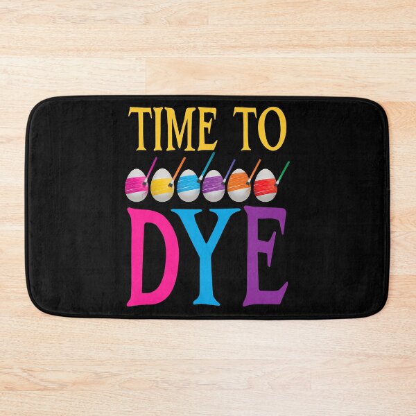 Item preview, Time to Dye, Funny Easter Pun designed and sold by ACC .