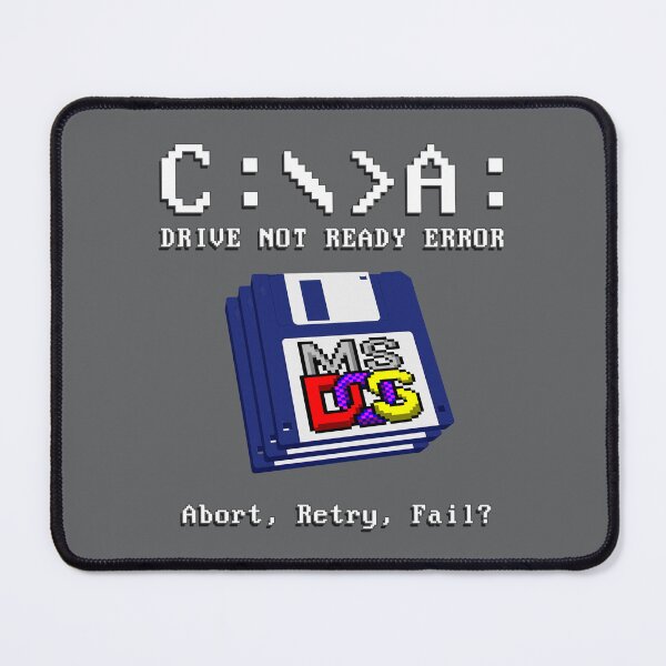 Item preview, Drive Not Ready Error DRIVE A  - Abort, Retry, Fail? - Classic MS DOS Operating System Drive error message. designed and sold by RetroTeeStudio.