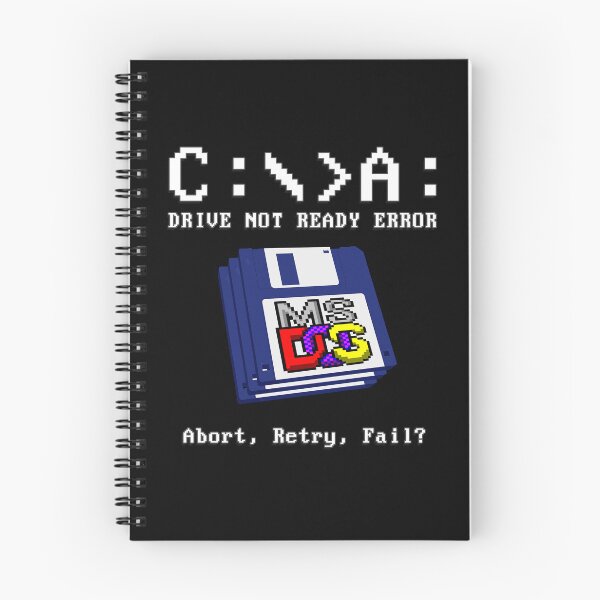 Item preview, Drive Not Ready Error DRIVE A  - Abort, Retry, Fail? - Classic MS DOS Operating System Drive error message. designed and sold by RetroTeeStudio.