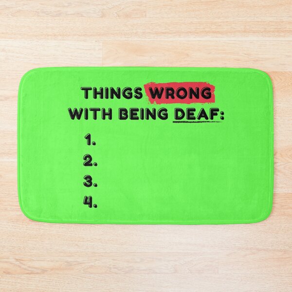 Item preview, Nothing Wrong With Being Deaf designed and sold by Vatazumet.