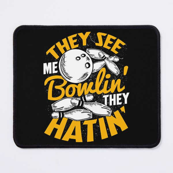 Item preview, Bowling Lover - They See Me Bowlin' They Hatin' designed and sold by fultond.