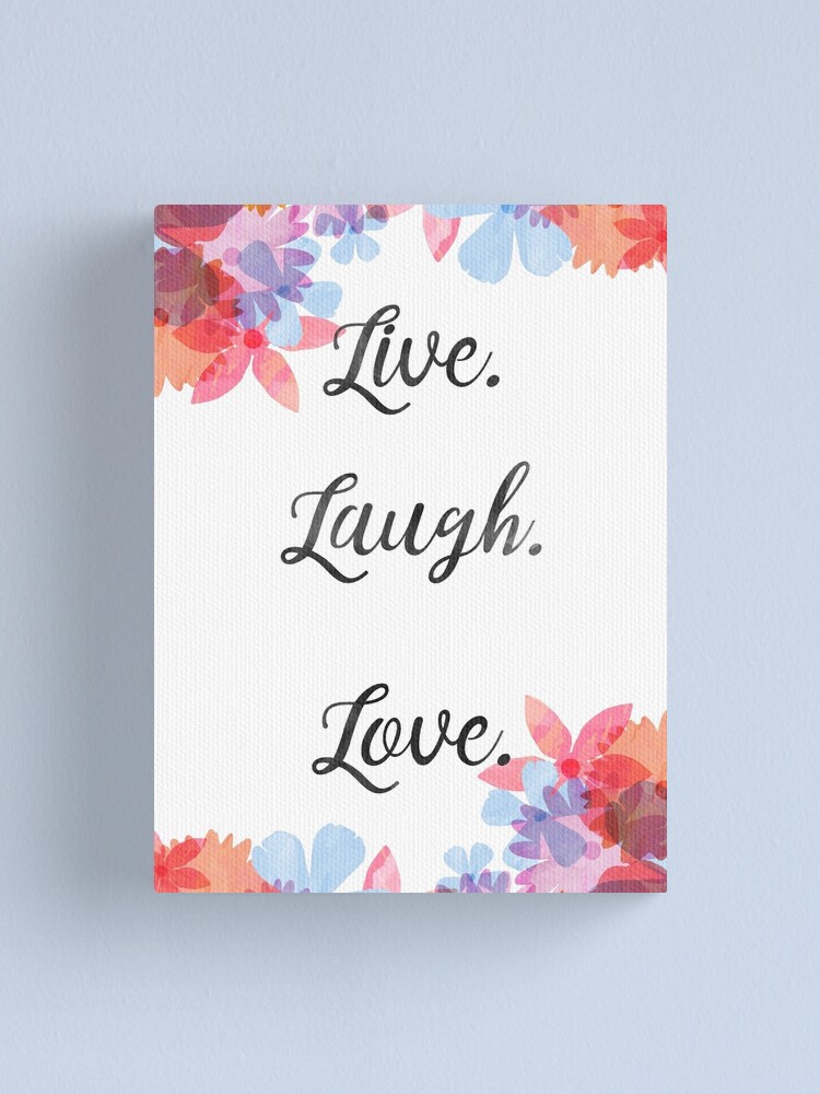 Life Quote Poster, Live Love Laugh Art | Canvas Print