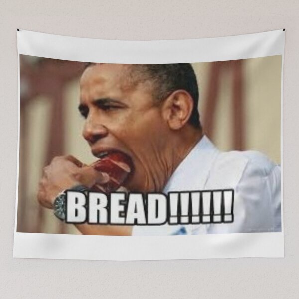 Item preview, Obama Bread- Cropped Boomer Memes designed and sold by Hilderbrandish.