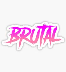 Fuchsia brutality Sticker