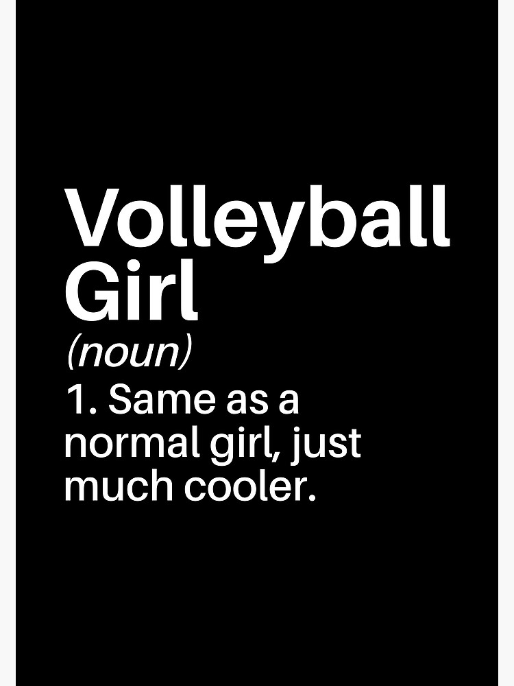 "Volleyball Girl Funny Definition Volleyball Gift for Volleyball
