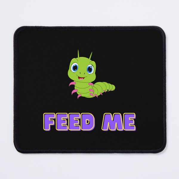 Item preview, Feed me, very hungry caterpillar, cute caterpillar, I just really like caterpillars, kawaii baby cat designed and sold by newsomvffedd.