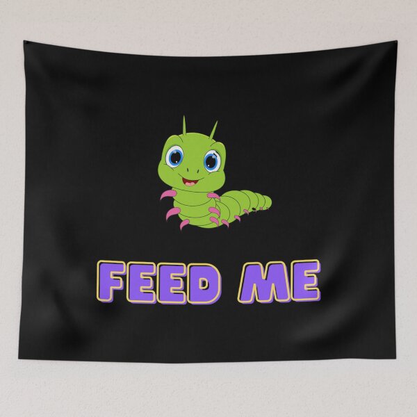 Item preview, Feed me, very hungry caterpillar, cute caterpillar, I just really like caterpillars, kawaii baby cat designed and sold by newsomvffedd.