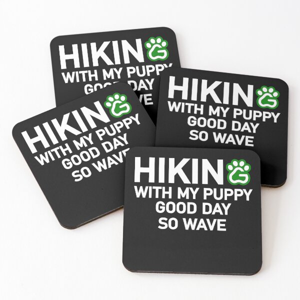 Item preview, Hiking With my Puppy Good Day So Wave designed and sold by Topiest.