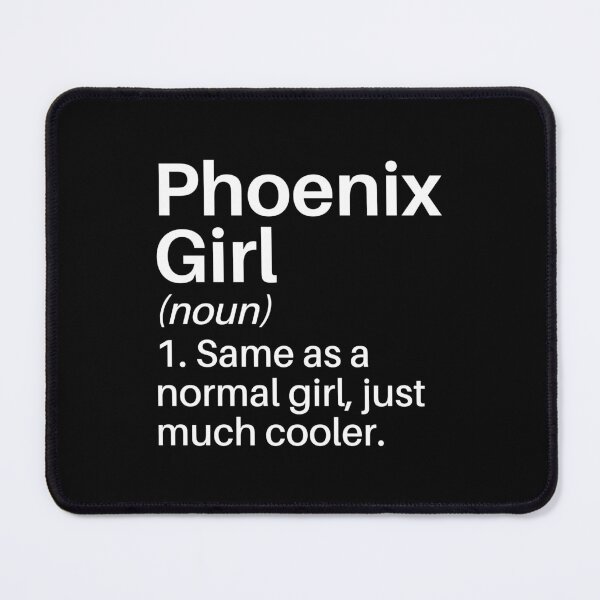 Item preview, Phoenix Girl Funny Definition: Phoenix Girl Gift - Phoenix Arizona designed and sold by Adexyl.