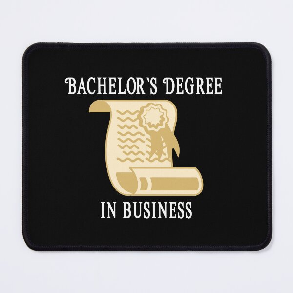 Item preview, Bachelors Degree in Business - University - College Graduation - Graduatees designed and sold by GraduaTees.