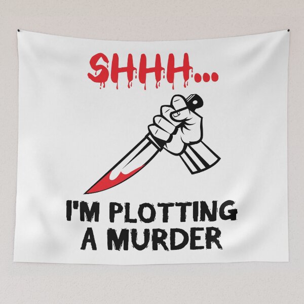 Item preview, Shhh... I am plotting a murder designed and sold by SidTastic .