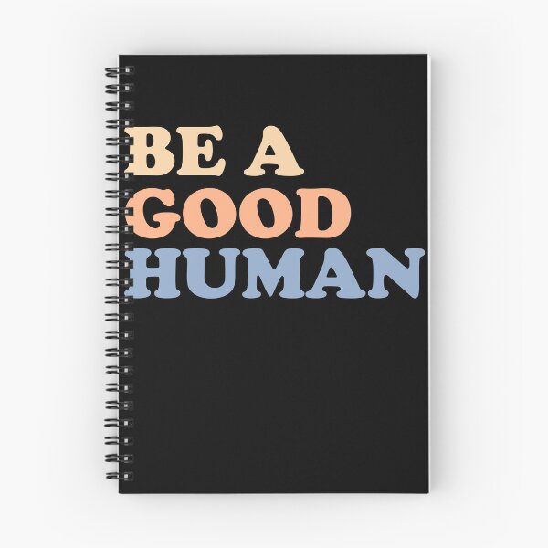 Item preview, Be A Good Human Motivation Motivational Quote Positivity designed and sold by tedholz.