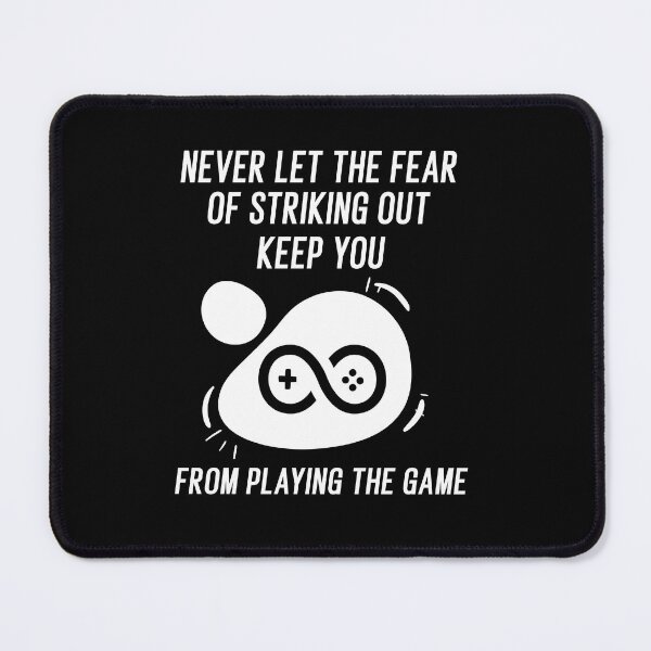 Item preview, never let the fear of striking out keep you from playing the game designed and sold by artMechbal.