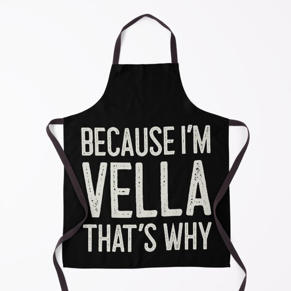 Item preview, Βecause I’m Vella That’s Why Funny Personalized Name designed and sold by MariosNydras.
