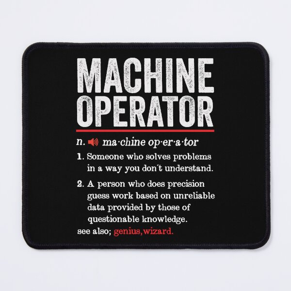 Item preview, Machine Operator Funny Definition: Machine Operator Gift - Machinist designed and sold by Adexyl.