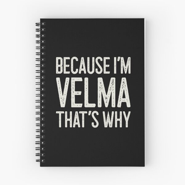 Item preview, Βecause I’m Velma That’s Why Funny Personalized Name designed and sold by MariosNydras.