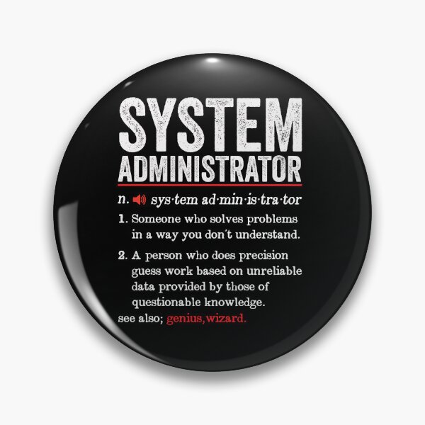 Item preview, System Administrator Funny Definition: System Administrator Gift - System Admin designed and sold by Adexyl.