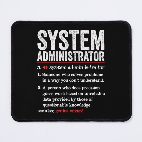 Item preview, System Administrator Funny Definition: System Administrator Gift - System Admin designed and sold by Adexyl.