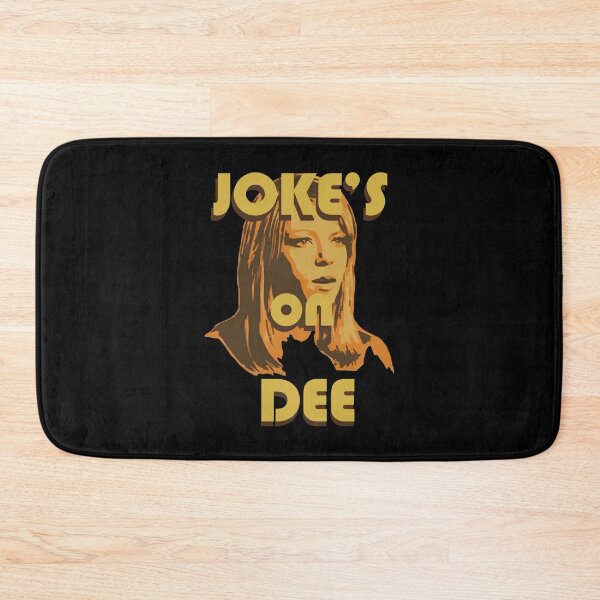 Item preview, Joke's On Dee designed and sold by p0i7t88.