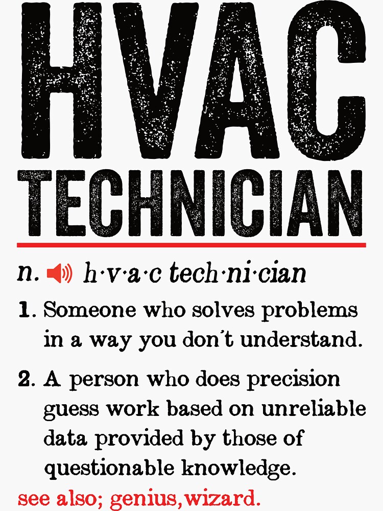 "HVAC Technician Funny Definition HVAC Technician Gift HVAC Tech" Sticker by Adexyl Redbubble