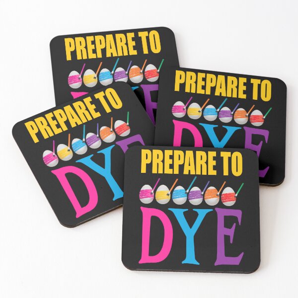 Item preview, Prepare to Dye, Funny Easter Pun designed and sold by ACC .