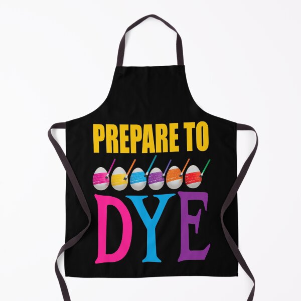 Item preview, Prepare to Dye, Funny Easter Pun designed and sold by ACC .