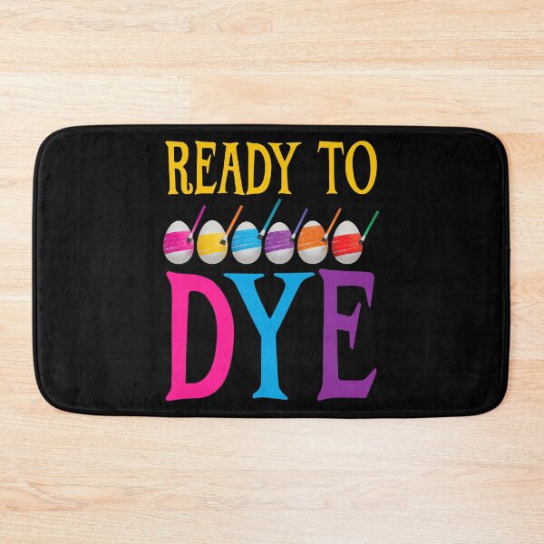 Item preview, Ready to Dye, Funny Easter Pun designed and sold by ACC .