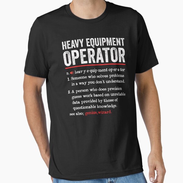 Artikel-Vorschau von Heavy Equipment Operator Lustige Definition: Operator Gift - Maschinist Heavy Duty Machine Operator, designt und verkauft von Adexyl.